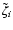 $\tilde{\zeta}_i$