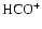 ${\rm HCO^+}$