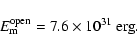 \begin{displaymath}%
E_{{\rm m}}^{{\rm open}} = 7.6 \times 10^{31}~{\rm erg}.
\end{displaymath}
