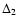 $\Delta_{2}$