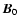 $\vec B_{0}$