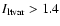 $I_{\rm ltvar}>1.4$