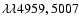 $\lambda\lambda4959,5007$
