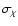 $\sigma_\chi$