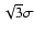 $\sqrt {3}\sigma $