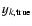 $y_{k,{\rm true}}$