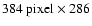 $384~\mbox{pixel}\times 286$