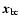 $\vec x_{\rm bc}$