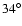 $34^\circ$