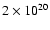 $2\times 10^{20}$