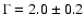 $\Gamma = 2.0\pm 0.2$