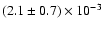 $(2.1\pm 0.7)\times 10^{-3}$