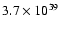 $3.7\times 10^{39}$