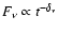 $F_\nu \propto t^{-\delta_\nu}$