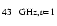 $_{43\ {\rm ~GHz}, v = 1}$