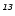 $\mathsfsl{^{ 13}}$