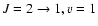 $J = 2\rightarrow 1, v = 1$