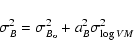 \begin{displaymath}\sigma_{B}^2 = \sigma_{B_{\rm o}}^{2} + a_{B}^{2} \sigma_{\log VM}^{2}
\end{displaymath}