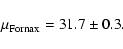 \begin{displaymath}\mu _{\rm Fornax}=31.7 \pm 0.3. \end{displaymath}