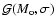 $\mathcal{G}(M_{\rm o},\sigma)$