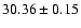 $30.36\pm0.15$