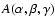 $A(\alpha,\beta,\gamma)$