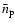 $\bar{n}_{\rm p}$