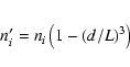 \begin{eqnarray*}n'_i=n_i\left(1-(d/L)^3\right)
\end{eqnarray*}