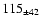 $ 115 _{\pm 42 } $
