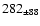 $ 282 _{\pm 88 } $