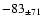 $ -83 _{\pm 71 } $