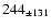 $244_{\pm 131} $