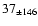$37 _{\pm 146 } $