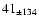 $41_{\pm 134} $