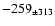 $-259 _{\pm 313}$