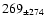 $269_{\pm 274} $