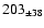 $ 203 _{\pm 38 } $