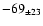 $ -69_{\pm 23 } $