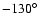 $-130^{\circ }$