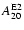 $A_{20}^{\rm E2} $