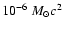 $ 10^{-6}~M_\odot c^2 $