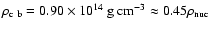 $\rho_{\rm c~b} = 0.90 \times 10^{14} {\rm\ g\ cm}^{-3} \approx 0.45 \rho_{\rm nuc} $