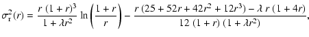 $\displaystyle \sigma_{\rm r}^2(r)
=
\frac{r~(1+r)^3}{1+\lambda r^2}
\ln\left(\f...
...t)
-
\frac{r~(25+52r+42r^2+12r^3)-\lambda~r~(1+4r)}
{12~(1+r)~(1+\lambda r^2)},$