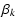 $\displaystyle \beta_k$