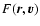 $F({\vec{r}},{\vec{v}})$