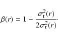 \begin{displaymath}\beta(r)
=
1-\frac{\sigma_{\rm t}^2(r)}{2\sigma_{\rm r}^2(r)}\cdot
\end{displaymath}