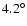 $4.2^\circ$