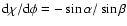 ${\rm d}\chi/{\rm d}\phi =
-\sin\alpha/\sin\beta$