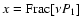 $x={\rm Frac}[\nu
P_1]$