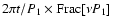 $2\pi t/P_1 \times {\rm Frac}[\nu
P_1]$